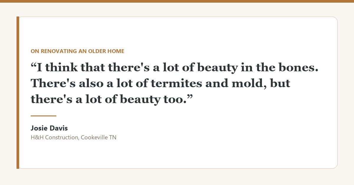 Beauty In The Bones (And Also Termites)